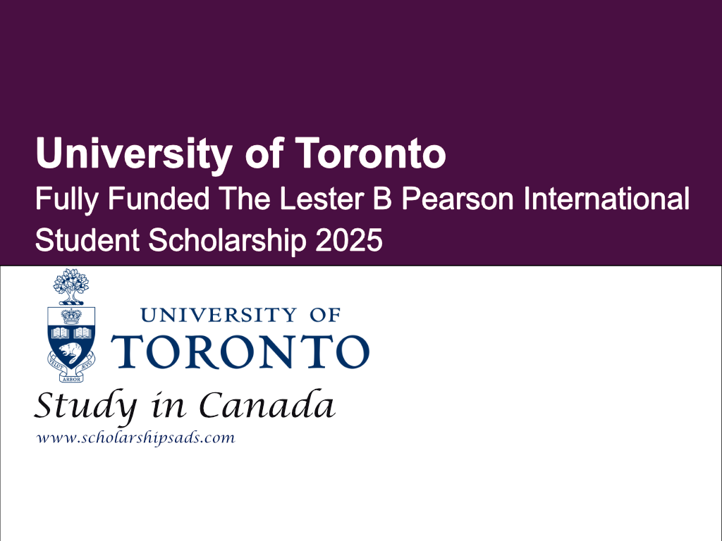 The Lester B Pearson International Student Scholarship 2025 In Canada The Lester B Pearson International Student Scholarship 2025 In Canada